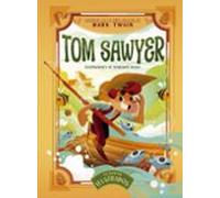 Clasicos Ilustrados: Tom Sawyer