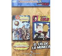 CLASICOS INOLVIDABLES Y LA PEQUEÑA LULU: La Vuelta al mundo en 80 dias - El lio de la Muñeca