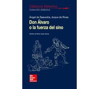 CLASICOS LITERARIOS. Don Alvaro o la fuerza del sino - 9788448614751