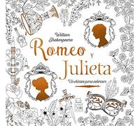 Clásicos para colorear. Romeo y Julieta (Castellano - ADULTOS - LIBROS SINGULARES - Otros libros singulares)