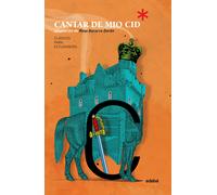 Clásicos para Estudiantes: EL CANTAR DE MIO CID (adaptación de Rosa Navarro Durán) | Rosa Navarro Durán Carles Arbat Serarols Julio Antonio Blasco Lóp