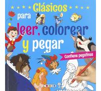 Clásicos para leer, colorear y pegar