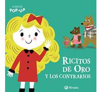 Clásicos Pop-Up. Ricitos de Oro y los contrarios (Castellano - A PARTIR DE 0 AÑOS - PROYECTO DE 0 A 3 AÑOS - Libros manipulativos)