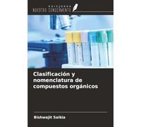 Clasificación y nomenclatura de compuestos orgánicos