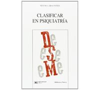 Clasificar en psiquiatría (NUEVOS TEMAS DE PSICOANALISIS)