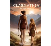 Clasmathia: Un lugar mejor