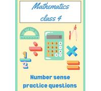 Class 4 Maths Olympiad Practice Workbook: Advanced Math Challenge Questions with Detailed Solutions for IMO, NSTSE, and School Exams