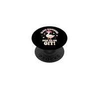 Class Dismissed Now Go On Git PopSockets PopGrip Adhesivo