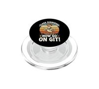 Class Dismissed Now Go On Git PopSockets PopGrip para MagSafe