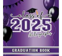 Class Of 2025 Graduation Book: Purple Congrats Grad Keepsake For Signing In Messages, Well Wishes For Senior High School College University Students