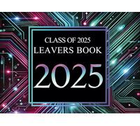 Class of 2025: Leavers Book