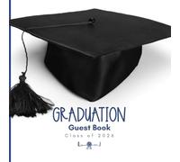 Class of 2026 Graduation Guest Book: Minimalist Graduation Party Guest Book for Sign In, Messages & Memories - Keepsake for High School or College Seniors