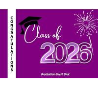 Class of 2026 Graduation Guest Book: Purple Graduation Autograph Book
