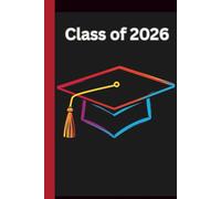Class of 2026 Notebook: For Graduates and Students