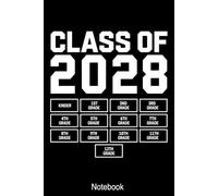 Class of 2026 Notebook: Graduation Keepsake Journal for Students | Kindergarten to 12th Grade Memory Notebook | Gift for High School Seniors Graduating in 2028 | 120 Pages 6x9