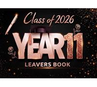 Class of 2026 Year 11 Leavers Book: A Beautiful Memory Journal for Friends to Sign, Share Messages, and Add Photos - Elegant Rose Gold Floral & Stars Design.