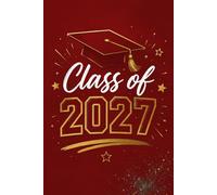 Class Of 2027: Bright Red & Gold Graduation Party Keepsake Memory Book for High School & College Seniors