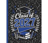Class of 2027 College Ruled Composition Notebook: Senior Mode (Blue)