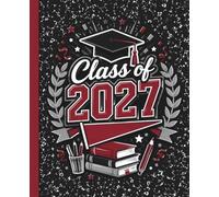 Class of 2027 College Ruled Composition Notebook: Senior Mode (Red)