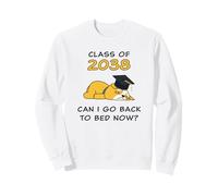 Class of 2038 - Can I Go Back To Bed Now? Funny Graduate Dog Sudadera