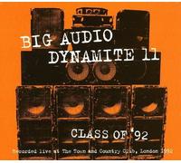 Class of 92: Live by BIG AUDIO DYNAMITE (2013-05-03)