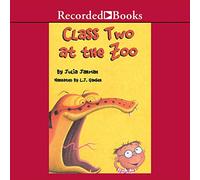 Class Two at the Zoo: 2 (Class One, Two & Three, 2)
