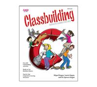 Classbuilding: Cooperative Learning Structures