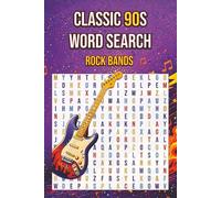 Classic 90's Word Search: Rock Bands (Classic 90s Nostalgia: Retro Word Search Puzzles)