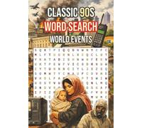 Classic 90s Word Search: World Events (Classic 90s Nostalgia: Retro Word Search Puzzles)