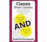 Classic Brain Games CrossWord Puzzles & Word Search Puzzles Combo Book: Cross Word and Word Searches Puzzles with Easy to Read Print about Everyday ... Gift for Vacations, Holidays and Free Times