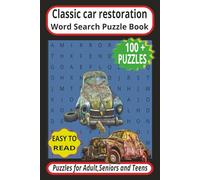Classic Car Restoration Word Search: Puzzle Book with 100+Puzzles, Easy Puzzles for Adult,Seniors,Teens and Cars Lovers