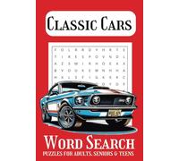 Classic Car Word Seach Puzzle Book: Word Seaches with Easy to Read Print about Claccic Car, Car Model, Car Part and More. 6x9 inches, 110 pages Puzzles… Gift for Vacations, Holidays and Free Times.