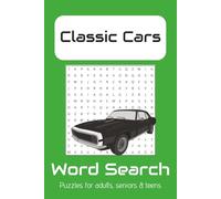 Classic Car Word Search Book: Word searches with Easy to read Print about Classic Cars, Muscle Cars, Hot Rods and more | 6x9 inches, 110 pages | 50+ ... Gift for Vacations, Holidays and free times