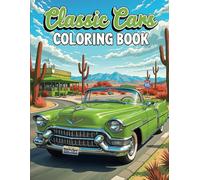 Classic Cars: 1960s Vintage Cars in the City - A Relaxing Coloring Book of Timeless Automotive Legends