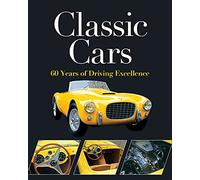 Classic Cars: 60 Years of Driving Excellence