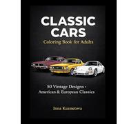 Classic Cars: Coloring Book for Adults
