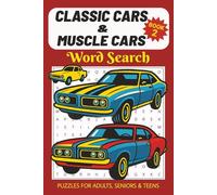 Classic Cars & Muscle Cars Word Search - Book 2: 55 Themed Puzzles for Car Lovers, Restorers & Puzzle Fans of All Ages