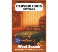 Classic Cars Nostalgia Word Search Book: Word Searches with Easy-to-Read Print about Classic Cars Nostalgia, Muscle Cars, Vintage Rides and More | 6x9 Inches, 110 Pages | 50+ Puzzles - Gift for Vacations, Holidays and Free Times