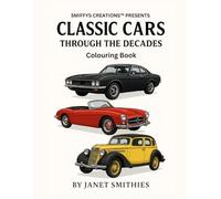 Classic Cars Through the Decades: Colouring Book