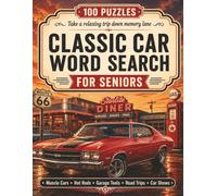 Classic Cars Word Search for Seniors: Extra Large Print Auto-Themed Puzzles for Men, Dads, Grandpas, Mechanics & Vintage Car Lovers