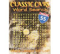 Classic Cars Word Search Puzzle Book Large Print: Word Searches with Easy-to-Read Large Print about Classic Cars and Vintage Vehicles 8.5 x 11 inches, ... travel, holidays, and quiet leisure moments.