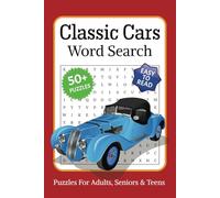 Classic Cars Word Search Puzzle Book: Word Searches with Easy to Read Print about Classic Cars, Automotive, Brand and More | 6x9 inches, 110 pages | Gifts for Vacations, Holidays and Relaxation Time