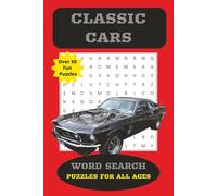 Classic Cars Word Search Puzzle Book: Word Searches with Easy to Read Print about Classic Cars, Sports Cars, Vintage Cars and More | 6x9 inches, 110 ... Gift for Vacations, Holidays and Free Time