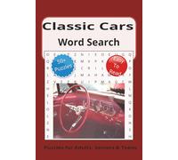Classic Cars Word SearchPuzzle Book: Word Searches for Easy to Read Pring about Classic Cars, Automotive, Cars and More | 6x9 inchs, 110 pages |50+ ... Gift for Vacations, Holidays, and Free Times