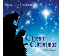Classic Christmas: Bradley Joseph