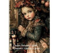 Classic Christmas: Junk Journal & Ephemera Book