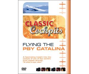 Classic Cockpits: Flying The Pby Catalina [DVD] [Reino Unido]