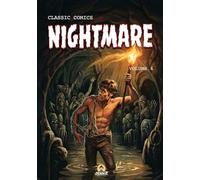 Classic Comics - Nightmare Volume 6