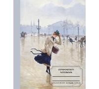 Classic Composition Notebook - “Windy Day, Place De La Concorde” by Jean Béraud 7.5" x 9.25" | 110 Lined Pages: Art Journal with Classic Painting ... Journal For Girls, Teens, Women and Men