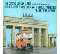 Classic concerts 1959/1961-Barber in Berlin & Barber at the London Palladium (with Ottilie Patterson) / Vinyl record [Vinyl-LP]